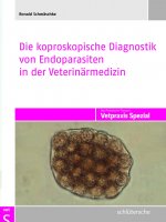 Ronald Schmäschke -  Die koproskopische Diagnostik...