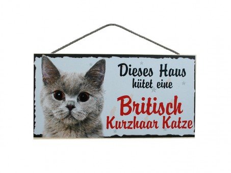 Holzschild - Dieses Haus hütet eine Britisch Kurzhaar Katze - 25 x 12,5 cm