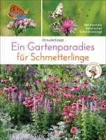 Ursula Kopp - Ein Gartenparadies für Schmetterlinge