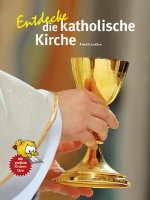 Kinderbuch - Entdecke die katholische Kirche
