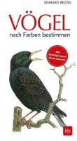 Vögel nach Farben bestimmen - Einhard Bezzel